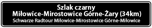 Szlak czarny Miłowice - Mirostowice Górne - Żary