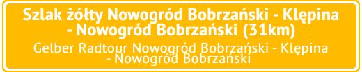 Szlak żółty Nowogród Bobrzański - Klępina - Nowogród Bobrzański 